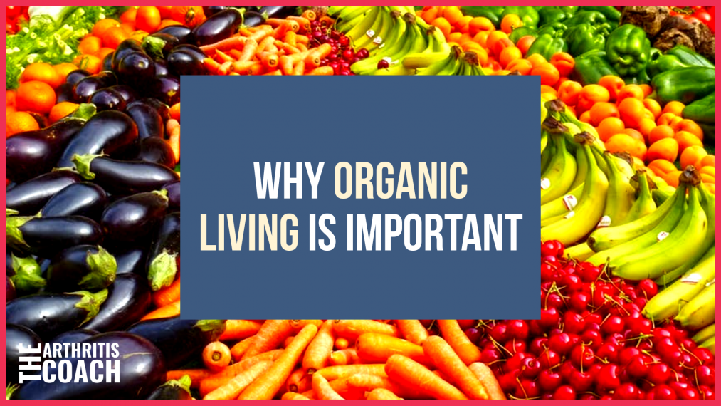 why-organic-living-is-important