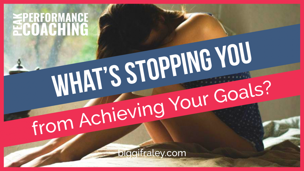 what-is-stopping-you-from-achieving-your-goals