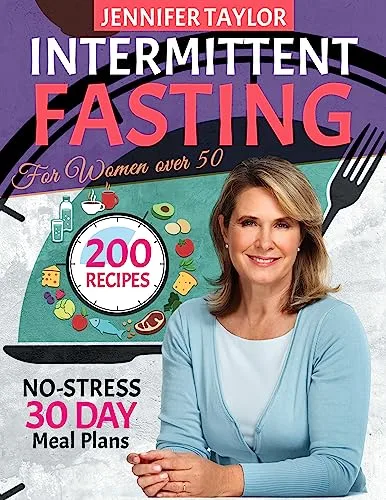 Intermittent Fasting For Women Over 50 By Jennifer Taylor book cover