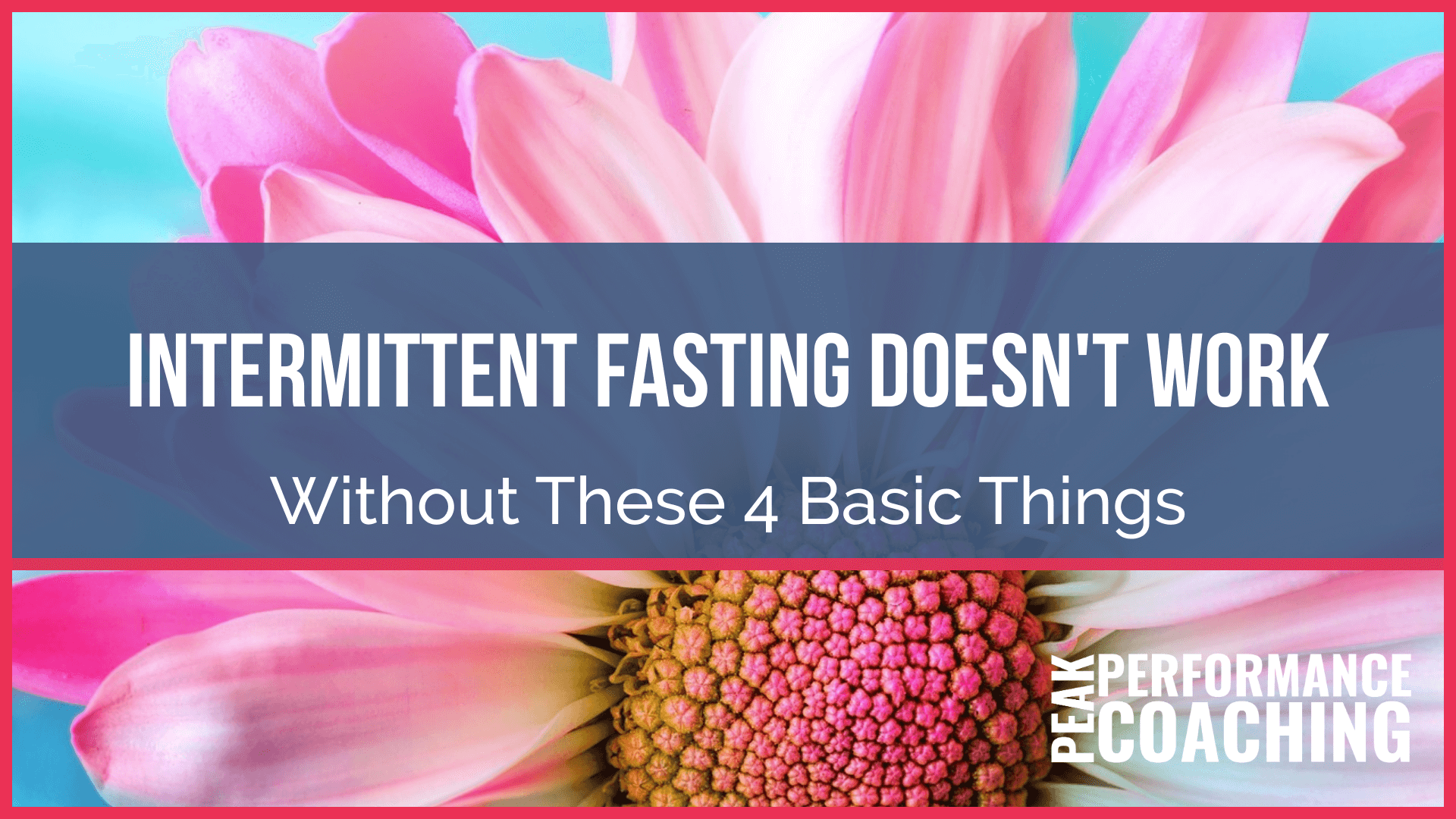 intermittent-fasting-doesn-t-work-without-these-4-basic-things